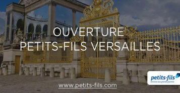 Une nouvelle agence Petits-fils ouvre à Versailles