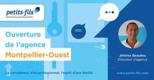 Ouverture d'une deuxième agence Petits-fils à Montpellier