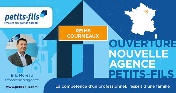 Article Ouverture de l'agence Petits-fils Reims Courmeaux