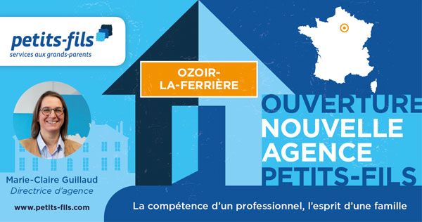 Ouverture de l'agence d'aide à domicile Petits-fils Ozoir-la-Ferrière